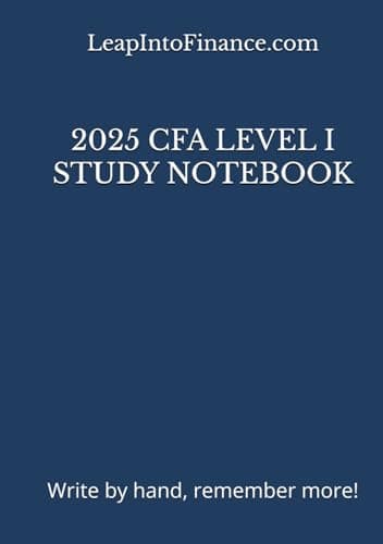 2025 CFA LEVEL I STUDY NOTEBOOK: Write by hand, remember more!