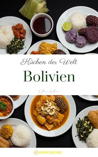 Küchen der Welt: Bolivien