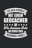 Leg Dich Niemals Mit Einem Geocacher An: Din A5 Kariertes Heft (Kariert) Für Geocacher | Notizbuch Tagebuch Planer Geocaching | Notiz Buch Geschenk Geocache Cache Gps Notebook