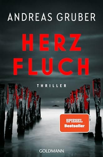 Herzfluch: Thriller - Der neue große Thriller des Nr. 1-SPIEGEL-Bestsellerautors - (Herz-Reihe, Band 2)