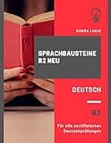 Sprachbausteine B2 Neu: Deutsch