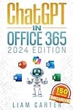 ChatGPT in Office 365: Der aktuellste Ratgeber für die Maximierung deiner Produktivität mit KI in Word, PowerPoint, Excel und mehr – für Einsteiger und Fortgeschrittene.