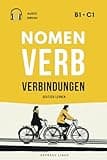 Deutsch lernen - Nomen-Verb-Verbindungen B1 - C1: Erklärungen, praktische Beispiele und hilfreiche Tipps