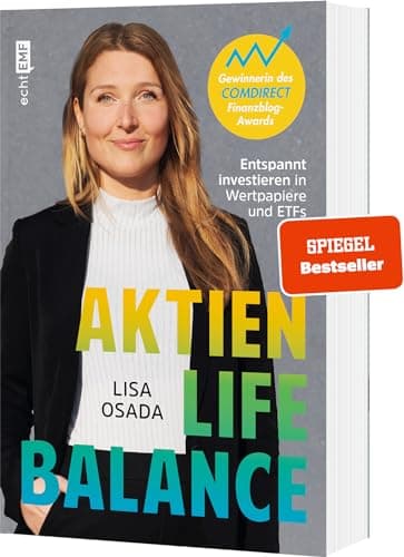 Aktien-Life-Balance: Entspannt investieren in Wertpapiere und ETFs mit @Aktiengram | Ausgezeichnet mit dem Focus Money Female Finance Award 2025: ... mit dem Comdirect Finanzblog-Award