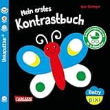 Baby Pixi (unkaputtbar) 157: Mein erstes Kontrastbuch ab 6 Monaten: Unzerstörbares Baby-Buch ab 6 Monaten – auch als Badebuch geeignet (157)