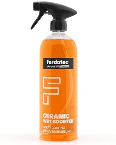 FERDOTEC Ceramic Wet Booster (750 ml) – Hydrophobe SiO₂ Nassversiegelung mit Langzeitschutz, Glanz & Pflege für Autolack, Nano Ceramic Coating, Keramikversiegelung