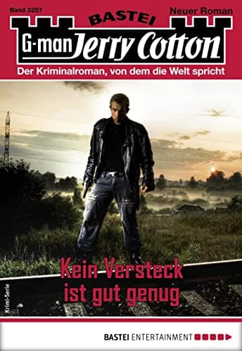 Jerry Cotton 3257: Kein Versteck ist gut genug