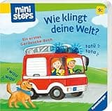 ministeps Wie klingt deine Welt? - ab 9 Monate: Ein erstes Geräusche-Buch. Ab 9 Monaten