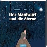 Der Maulwurf und die Sterne: Bilderbuch über Freundschaft und Teilen, für Kinder ab 3 Jahren