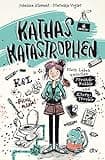 Kathas Katastrophen – Mein Leben zwischen Freunde-Bubble und Eltern-Trouble: Witzig illustrierter Comicroman über die Höhen und Tiefen des Teenageralltags (Die Kathas-Katastrophen-Reihe, Band 1)