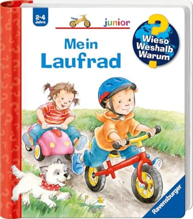 Wieso? Weshalb? Warum? junior, Band 37 - Mein Laufrad (Sachbuch ab 2 Jahre - mit Klappen) (junior, 37)