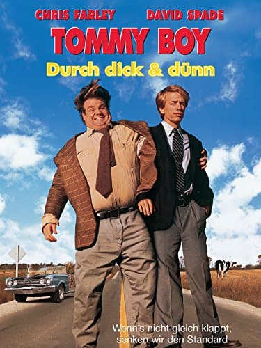 Tommy Boy Durch Dick & Dünn