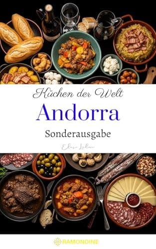 Küchen der Welt: Andorra (Sonderausgabe)