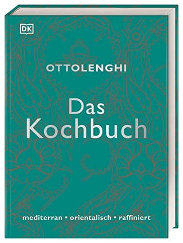 Das Kochbuch: mediterran • orientalisch • raffiniert. Ottolenghis Kochbuch-Klassiker mit 140 kreativen Rezepten