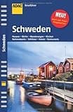 ADAC Reiseführer Schweden: Stockholm, Göteborg, Malmö, Gotland. Nationalparks, Schlösser, Kirchen und Klöster, Wanderungen, Museen, Hotels, Restaurants