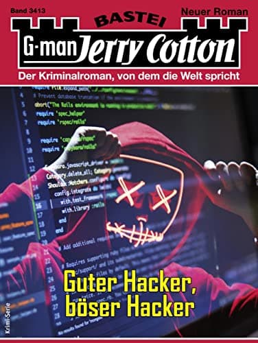 Jerry Cotton 3413: Guter Hacker, böser Hacker