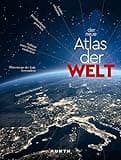 KUNTH Weltatlas Der neue Atlas der Welt: Die Erde in übersichtlichen Karten, mit vollständigem Länderlexikon, viel Wissenswertem und den spannendsten Superlativen
