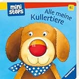 ministeps: Alle meine Kullertiere: Ab 6 Monaten