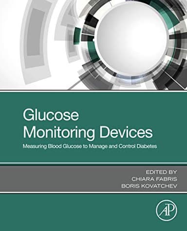 Glucose Monitoring Devices: Measuring Blood Glucose to Manage and Control Diabetes (English Edition)