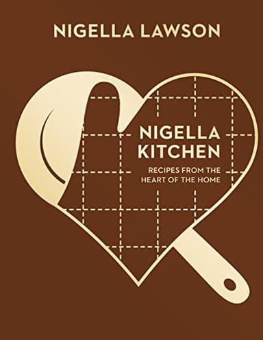 Nigella Kitchen: Recipes from the Heart of the Home (Nigella Collection) (English Edition)