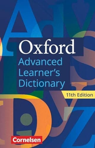 Oxford Advanced Learner's Dictionary - 11th Edition - B2-C2: Wörterbuch (Festeinband)